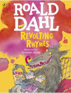 Revolting Rhymes Revolting Rhymes