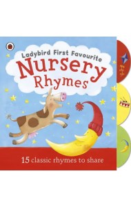 Ladybird First Favourite Nursery Rhymes. Board book