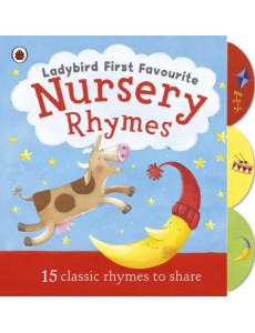 Ladybird First Favourite Nursery Rhymes. Board book