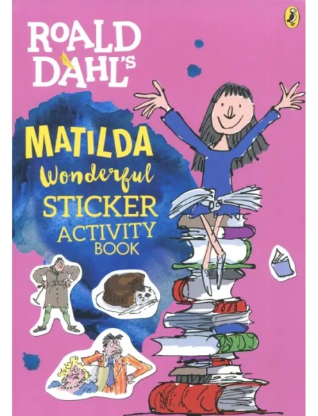 Roald Dahl s Matilda Wonderful Sticker Activity Book