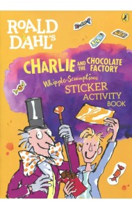 Charlie and the Chocolate Factory Whipple - Scrumptious Sticker Activity Book