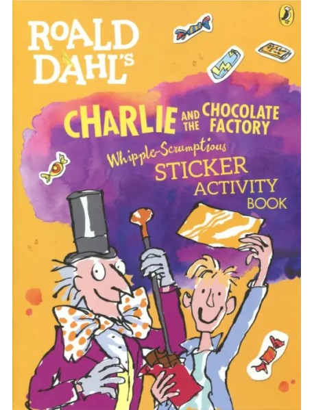 Charlie and the Chocolate Factory Whipple - Scrumptious Sticker Activity Book