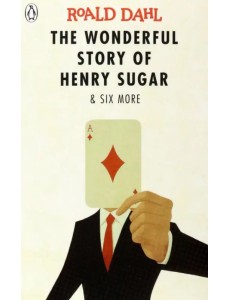 The Wonderful Story of Henry Sugar and Six More