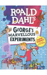 George's Marvellous Experiments
