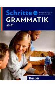 Schritte neu Grammatik. А1-В1. Deutsch als Fremd- und Zweitsprache