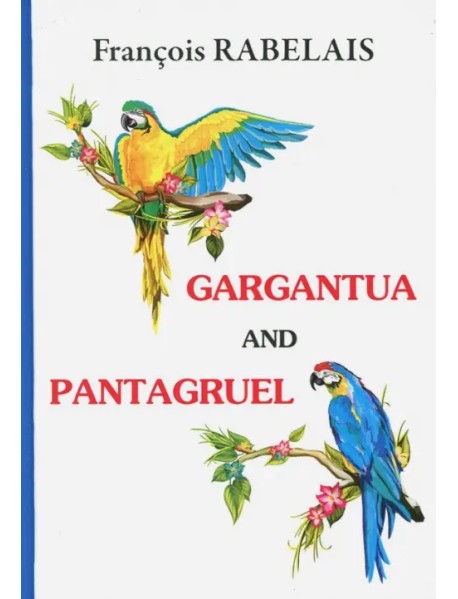 Gargantua and Pantagruel