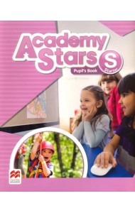 Academy Stars Starter. Pupil's Book Pack