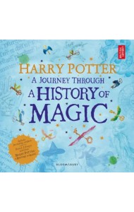Harry Potter. A journey through a history of magic