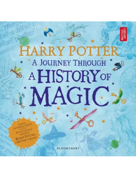 Harry Potter. A journey through a history of magic