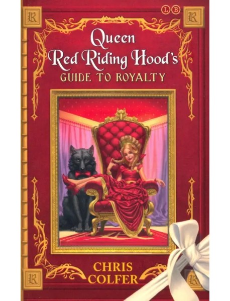 Land of Stories: Queen Red Riding Hood's Guide