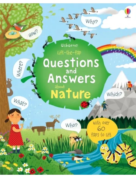 Lift-the-flap Questions and Answers about Nature. Board book