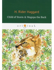 Child of Storm & Magepa the Buck