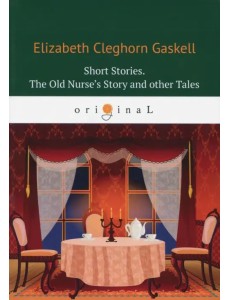 Short Stories. The Old Nurse