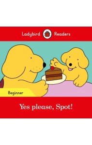Yes please, Spot!