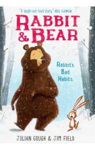 Rabbit and Bear 1. Rabbit's Bad Habits