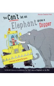 You Can't Let an Elephant Drive a Digger