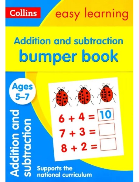 Addition & Subtraction Bumper Book. Ages 5-7