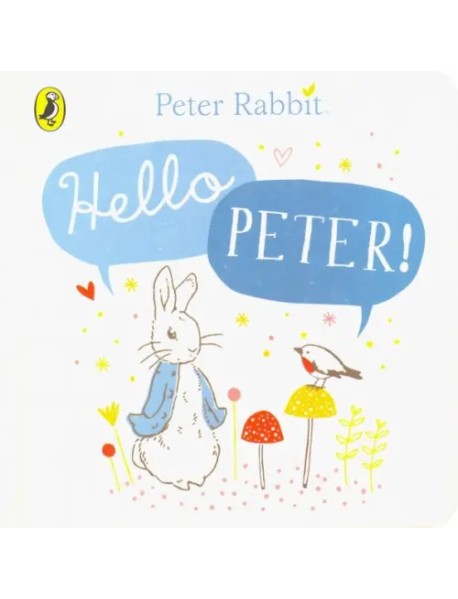 Peter Rabbit: Hello Peter! (board bk)