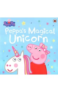 Peppa Pig: Peppa's Magical Unicorn (PB)