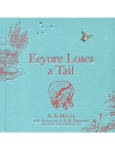 Winnie-the-Pooh: Eeyore Loses a Tail