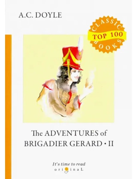 The Adventures of Brigadier Gerard II