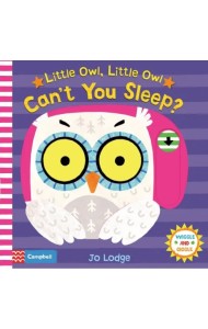 Little Owl, Little Owl Can't You Sleep? Board book