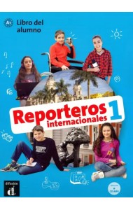 Reporteros internacionales 1 - Libro del alumno (+CD MP3) (+ CD-ROM)