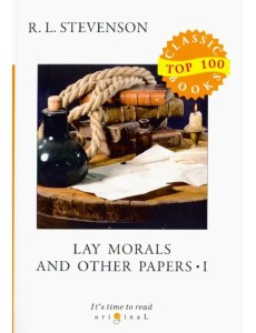 Lay Morals and Other Papers I