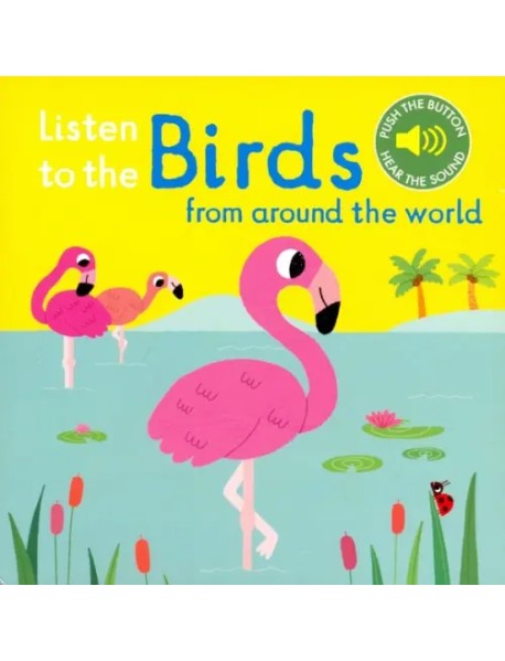 Listen to the Birds from around the World