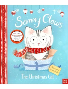 Sammy Claws the Christmas Cat Sammy Claws the Christmas Cat