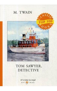 Tom Sawyer, Detective