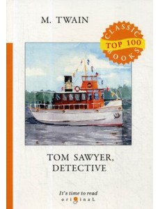 Tom Sawyer, Detective Tom Sawyer, Detective