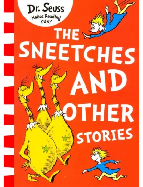 The Sneetches and Other Stories