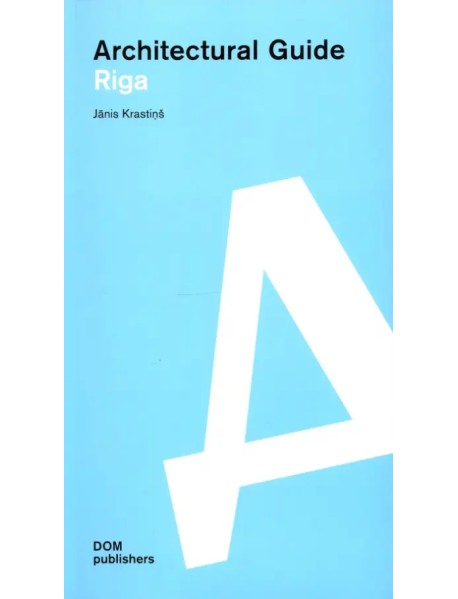 Architectural guide. Riga