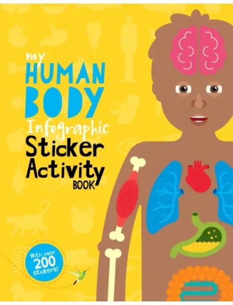 My Human Body Infographic. Sticker Activity Book