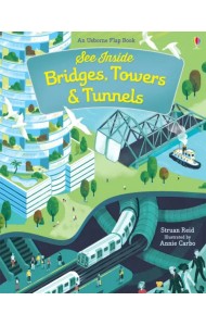 Bridges, Towers and Tunnels