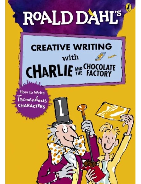 Creative Writing with Charlie and the Chocolate Factory