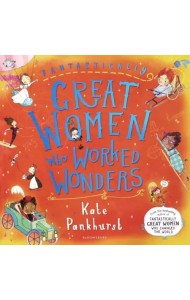 Fantastically Great Women Who Worked Wonders