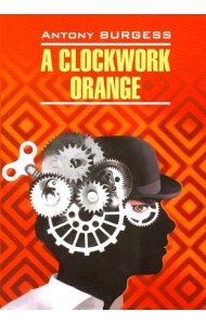 A Clockwork Orange