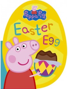 Peppa Pig: Easter Egg (board bk) Peppa Pig: Easter Egg (board bk)
