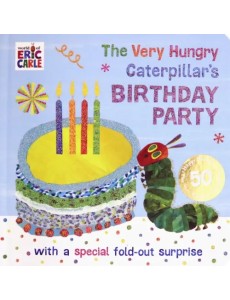 The Very Hungry Caterpillar The Very Hungry Caterpillar