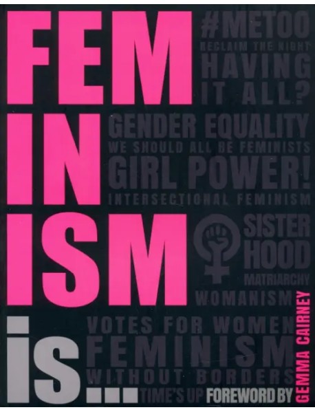 Feminism Is...