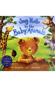 Say Hello to the Baby Animals