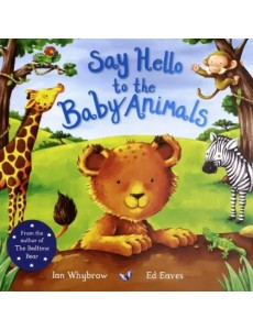 Say Hello to the Baby Animals