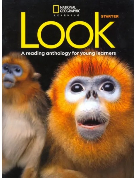 Look Starter. A reading anthology for young learners