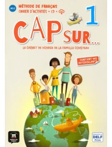 Cap sur... 1 Cahier (+CD) (+ Audio CD)
