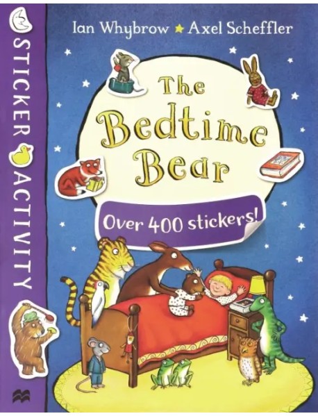 The Bedtime Bear. Sticker book