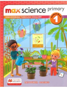 Max Science primary Grade 1. Student Book Max Science primary Grade 1. Student Book