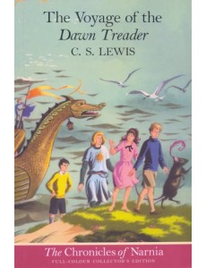 Chronicles of Narnia. The Voyage of the Dawn Treader