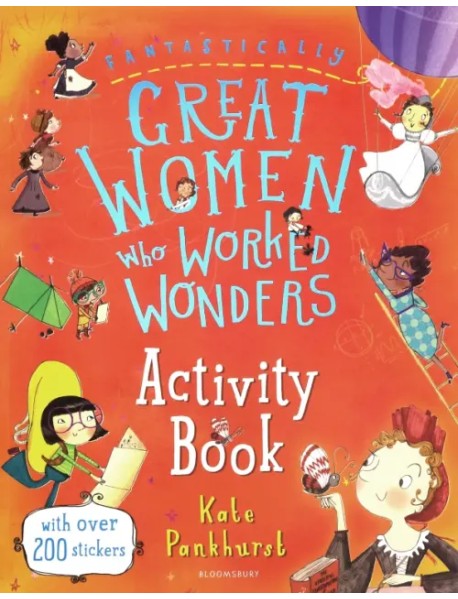 Fantastically Great Women Who Worked Wonders. Activity Book